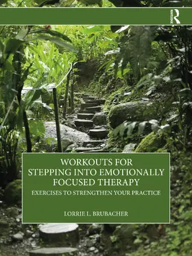 Brubacher | Workouts for Stepping into Emotionally Focused Therapy | Buch | 978-1-032-15131-1 | www.sack.de