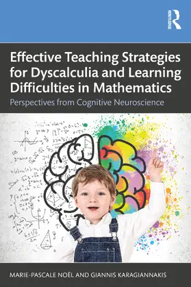 Noël / Karagiannakis |  Effective Teaching Strategies for Dyscalculia and Learning Difficulties in Mathematics | Buch |  Sack Fachmedien