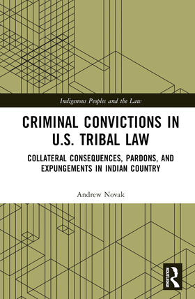 Novak | Criminal Convictions in U.S. Tribal Law | Buch | 978-1-03-255846-2 | sack.de