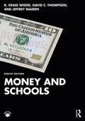 Thompson / Wood / Maiden |  Money and Schools | Buch |  Sack Fachmedien