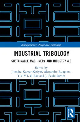 Katiyar / Ruggiero / Rao |  Industrial Tribology | Buch |  Sack Fachmedien