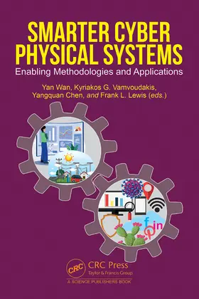 Lewis / Wan / Vamvoudakis |  Smarter Cyber Physical Systems | Buch |  Sack Fachmedien