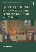 Eden |  Spirituality, Feminism, and Pre-Raphaelitism in Modern British Art and Culture | Buch |  Sack Fachmedien