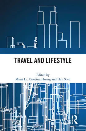 Li / Huang / Shen |  Travel and Lifestyle | Buch |  Sack Fachmedien