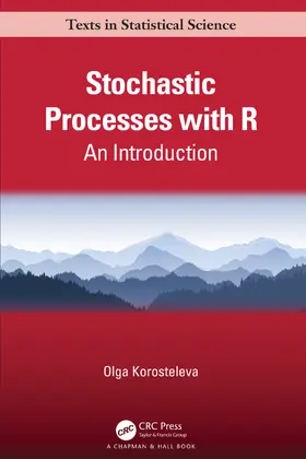 Korosteleva |  Stochastic Processes with R | Buch |  Sack Fachmedien