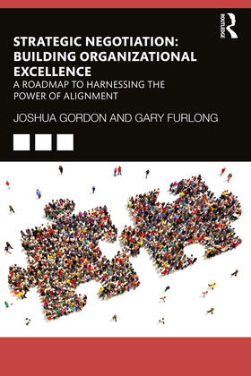 Furlong / Gordon | Strategic Negotiation: Building Organizational Excellence | Buch | 978-1-03-215377-3 | sack.de