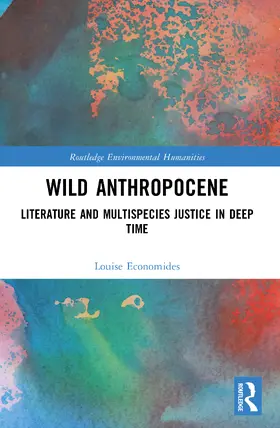 Economides |  Wild Anthropocene | Buch |  Sack Fachmedien