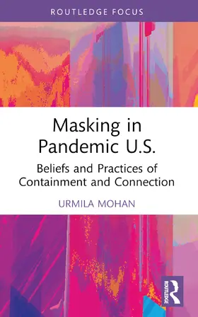 Mohan |  Masking in Pandemic U.S. | Buch |  Sack Fachmedien