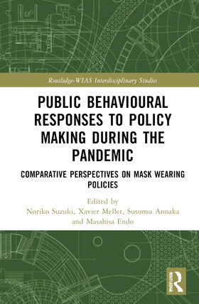 Suzuki / Mellet / Annaka |  Public Behavioural Responses to Policy Making during the Pandemic | Buch |  Sack Fachmedien