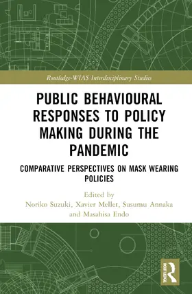 Suzuki / Mellet / Annaka |  Public Behavioural Responses to Policy Making During the Pandemic | Buch |  Sack Fachmedien
