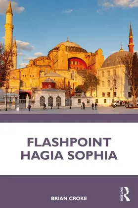 Croke |  Flashpoint Hagia Sophia | Buch |  Sack Fachmedien
