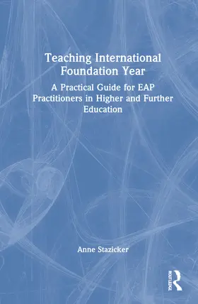 Stazicker / Woods |  Teaching International Foundation Year | Buch |  Sack Fachmedien