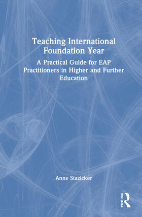 Stazicker / Woods | Teaching International Foundation Year | Buch | 978-1-03-215479-4 | sack.de