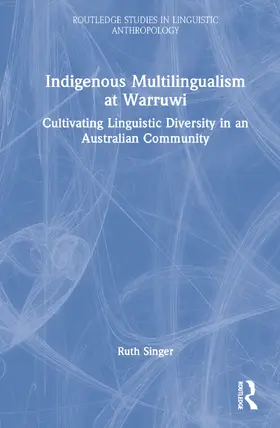 Singer |  Indigenous Multilingualism at Warruwi | Buch |  Sack Fachmedien