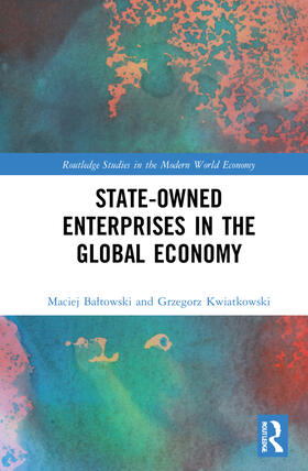 Baltowski / Kwiatkowski | State-Owned Enterprises in the Global Economy | Buch | 978-1-03-215521-0 | sack.de