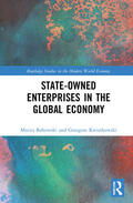 Baltowski / Kwiatkowski |  State-Owned Enterprises in the Global Economy | Buch |  Sack Fachmedien