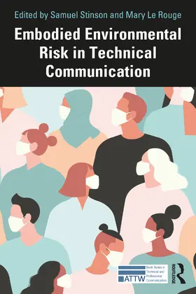 Le Rouge / Stinson |  Embodied Environmental Risk in Technical Communication | Buch |  Sack Fachmedien