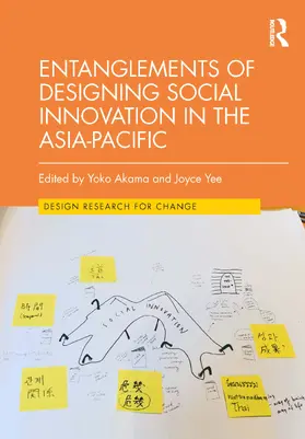 Yee / Akama |  Entanglements of Designing Social Innovation in the Asia-Pacific | Buch |  Sack Fachmedien