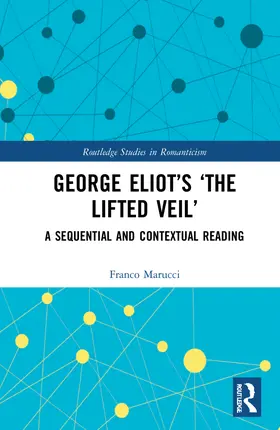 Marucci |  George Eliot's 'The Lifted Veil' | Buch |  Sack Fachmedien