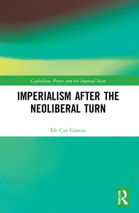 Gürcan | Imperialism after the Neoliberal Turn | Buch | 978-1-032-15666-8 | www.sack.de