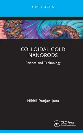 Jana |  Colloidal Gold Nanorods | Buch |  Sack Fachmedien