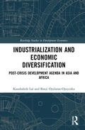 Oyelaran-Oyeyinka / Lal |  Industrialization and Economic Diversification | Buch |  Sack Fachmedien