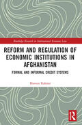 Rahimi |  Reform and Regulation of Economic Institutions in Afghanistan | Buch |  Sack Fachmedien