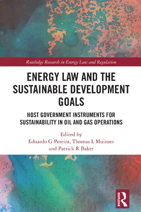 Pereira / Muinzer / Baker |  Energy Law and the Sustainable Development Goals | Buch |  Sack Fachmedien