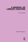 Doubleday |  A Manual of Library Routine | Buch |  Sack Fachmedien