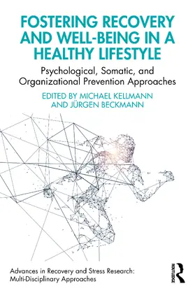 Kellmann / Beckmann |  Fostering Recovery and Well-being in a Healthy Lifestyle | Buch |  Sack Fachmedien