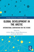 Bourmistrov / Mineev / Mellemvik |  Global Development in the Arctic | Buch |  Sack Fachmedien
