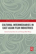 Ben-Ari / Wong |  Cultural Intermediaries in East Asian Film Industries | Buch |  Sack Fachmedien
