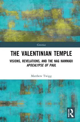 Twigg |  The Valentinian Temple | Buch |  Sack Fachmedien