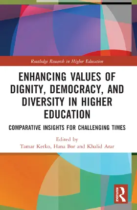 Ketko / Bor / Arar |  Enhancing Values of Dignity, Democracy, and Diversity in Higher Education | Buch |  Sack Fachmedien