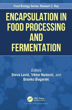 Levi¿ / Levic / Nedovi¿ |  Encapsulation in Food Processing and Fermentation | Buch |  Sack Fachmedien