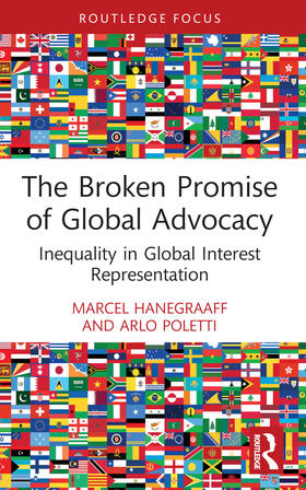 Poletti / Hanegraaff |  The Broken Promise of Global Advocacy | Buch |  Sack Fachmedien