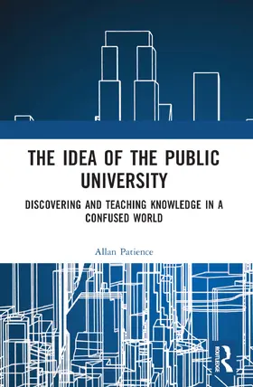 Patience | The Idea of the Public University | Buch | 978-1-032-16037-5 | www.sack.de