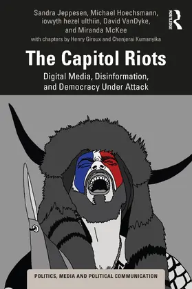 Jeppesen / Hoechsmann / ulthiin |  The Capitol Riots | Buch |  Sack Fachmedien