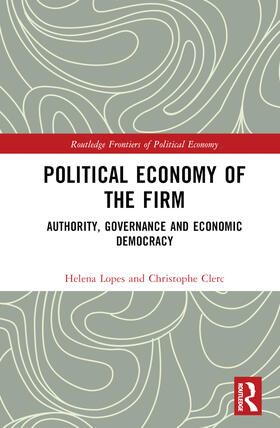 Lopes / Clerc |  Political Economy of the Firm | Buch |  Sack Fachmedien