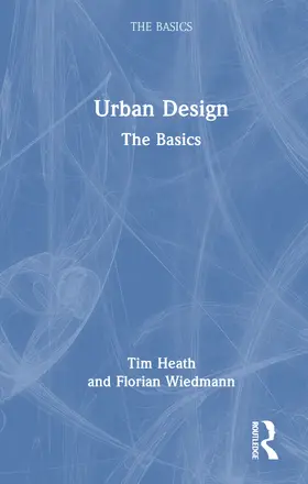 Wiedmann / Heath |  Urban Design | Buch |  Sack Fachmedien
