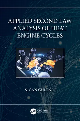 Gülen |  Applied Second Law Analysis of Heat Engine Cycles | Buch |  Sack Fachmedien