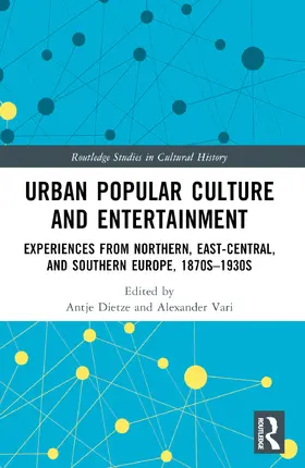 Dietze / Vari |  Urban Popular Culture and Entertainment | Buch |  Sack Fachmedien