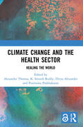 Thomas / Alexander / Reddy |  Climate Change and the Health Sector | Buch |  Sack Fachmedien