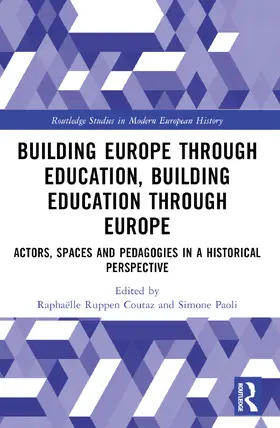 Ruppen Coutaz / Paoli |  Building Europe Through Education, Building Education Through Europe | Buch |  Sack Fachmedien