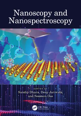 Dhara / Jariwala / Das |  Nanoscopy and Nanospectroscopy | Buch |  Sack Fachmedien