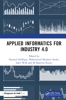 Wall / Siddique / Kaiser |  Applied Informatics for Industry 4.0 | Buch |  Sack Fachmedien