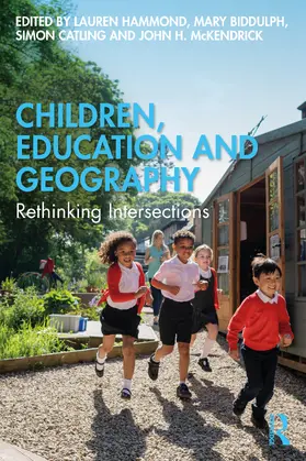 Hammond / Biddulph / Catling |  Children, Education and Geography | Buch |  Sack Fachmedien