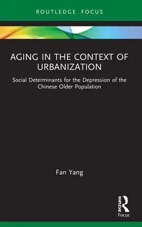 Yang |  Aging in the Context of Urbanization | Buch |  Sack Fachmedien