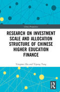 Hu / Tang |  Research on Investment Scale and Allocation Structure of Chinese Higher Education Finance | Buch |  Sack Fachmedien
