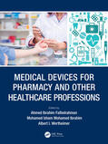 Fathelrahman / Wertheimer / Mohamed Ibrahim |  Medical Devices for Pharmacy and Other Healthcare Professions | Buch |  Sack Fachmedien